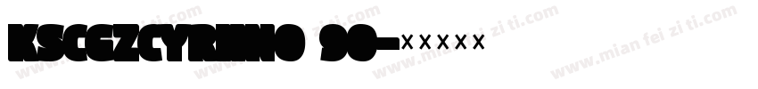 KSCGZCYRHN0 90字体转换